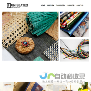 UNISEATEX have the professional production：
special fabrics, special woven materials, natural
materials, braids and belt accessories, special
knitted fabrics, crochet, hand-made, embroidered
materials, embossing materials...